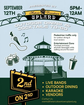 Graphic for Historic Downtown Upland’s “2nd on 2nd” event with dates, times, entertainment, dining, vendors, and pedestrian-only details.